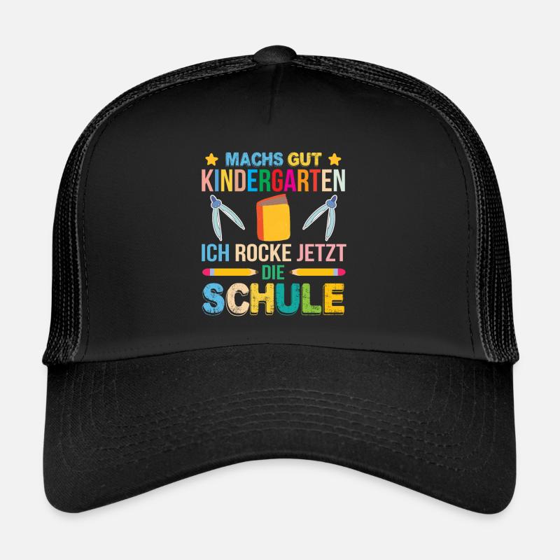 Machs Gut Kindergarten Ich Rocke Jetzt Die Schule Trucker Cap