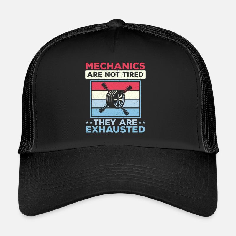 Mechaniker sind nicht müde, sie sind erschöpft Auto Trucker Cap