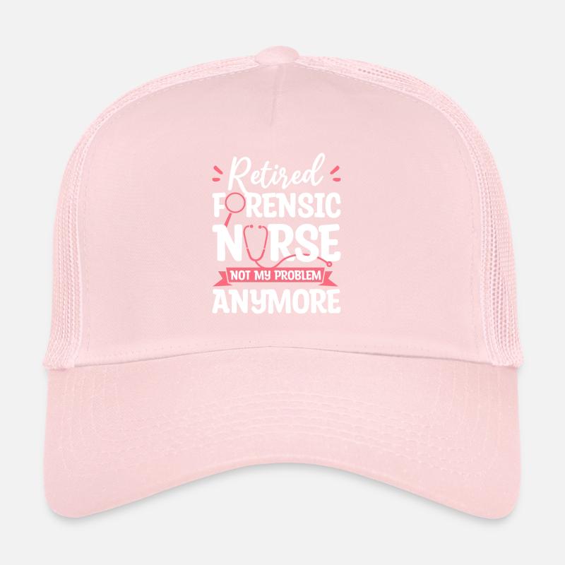 Retired Forensic Nurse Not My Problem Anymore RN Casquette trucker 