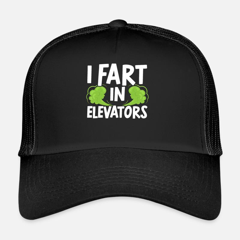 I Fart In Elevators Elevator Technician Repair Trucker Cap