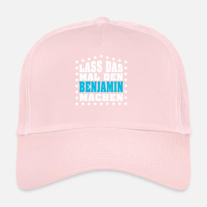 Lass das mal den BENJAMIN machen Vornamen Spruch Trucker Cap