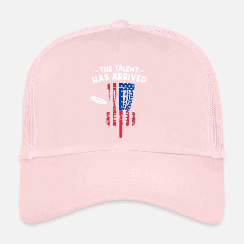 The Talent Has Arrived Trucker Cap