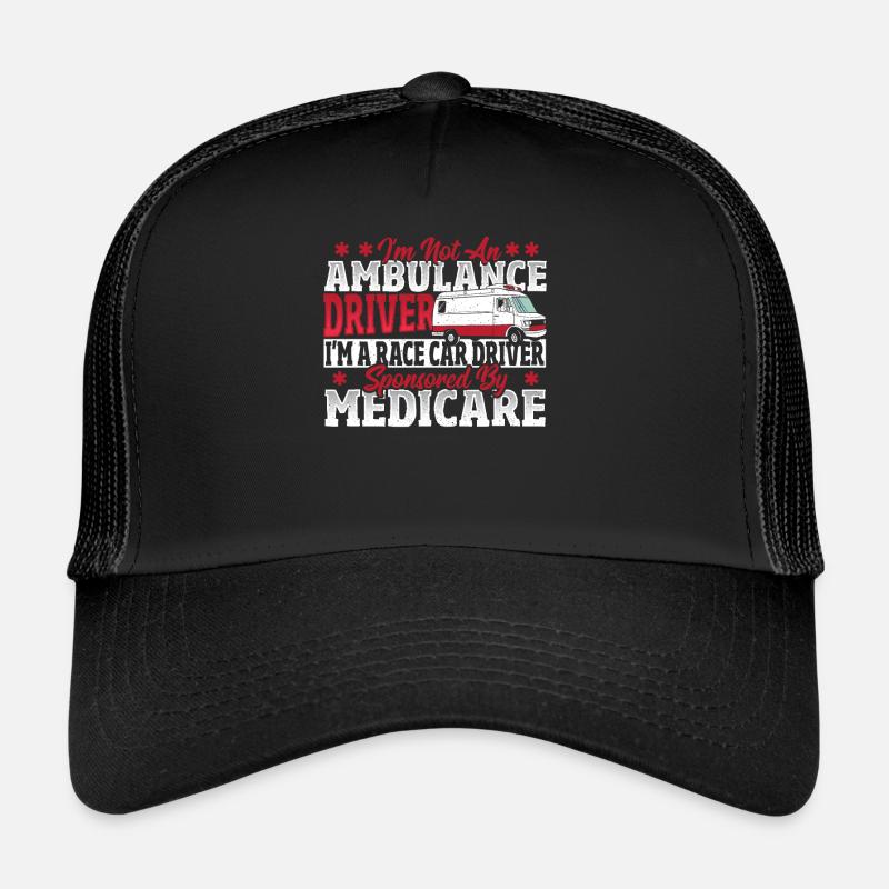 Ambulancier Je suis un pilote de course sponsorisé Casquette trucker 