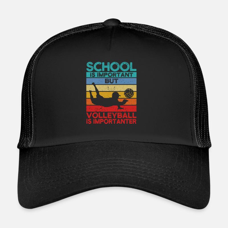 L’école est importante, mais le volleyball reste Casquette trucker 