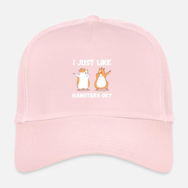 I just like Hamsters ok? Trucker Cap