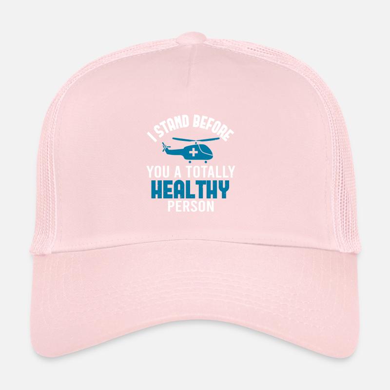 JE ME TIENS DEVANT VOUS UNE PERSONNE EN PARFAITE SANTÉ Casquette trucker 