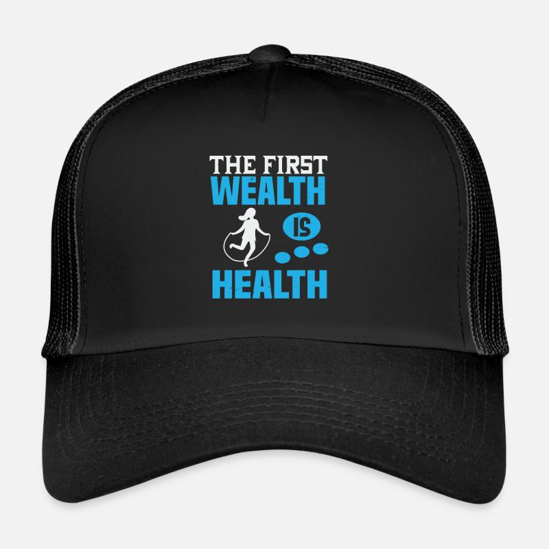 LA PREMIÈRE RICHESSE, C’EST LA SANTÉ Casquette trucker 