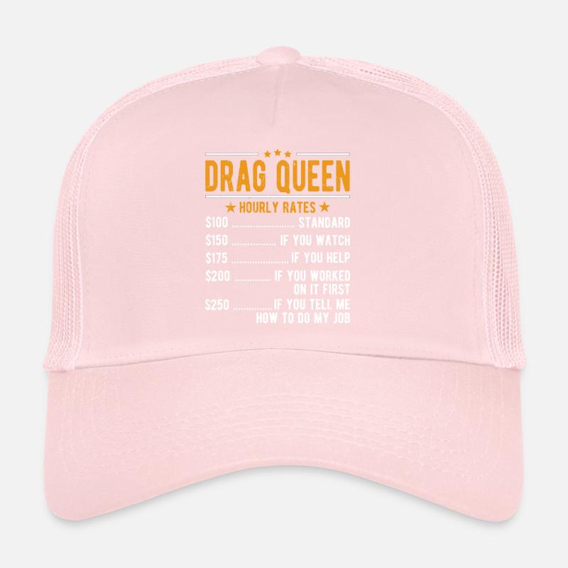 Drag Queen Salaire horaire Casquette trucker 