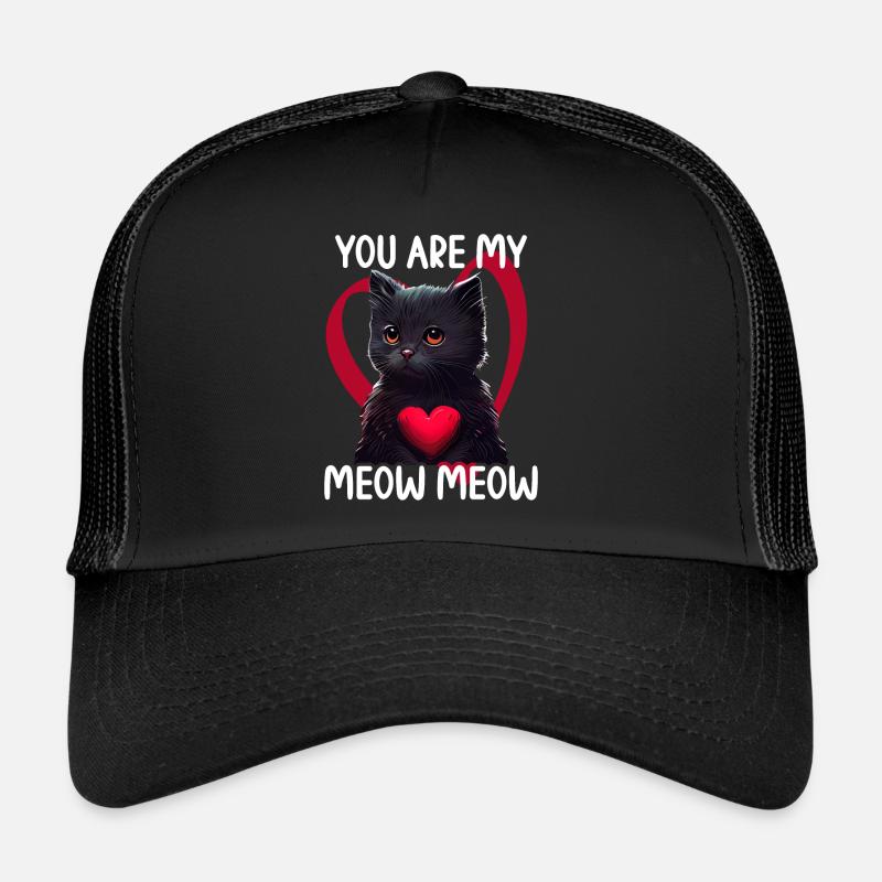 Tu es mon Meow Meow Cat Casquette trucker 