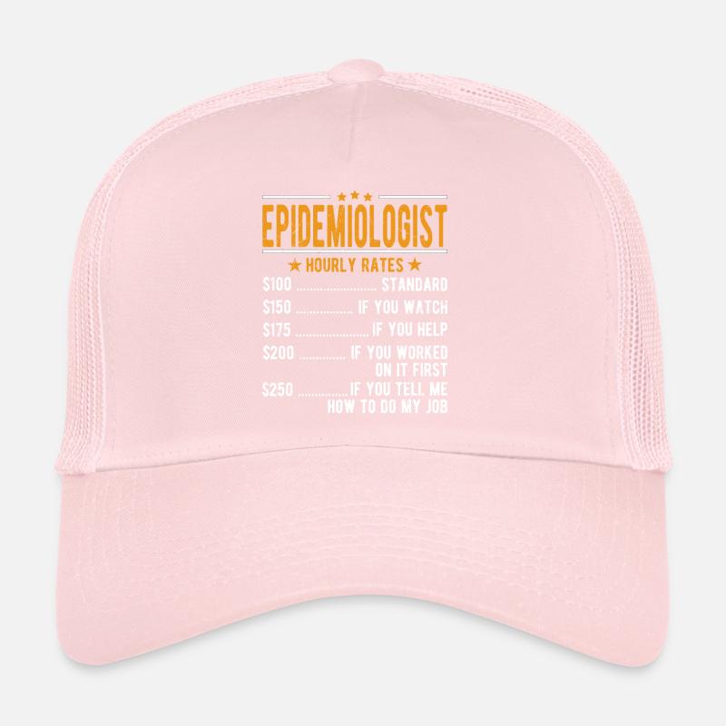 Epidemiologist Hourly Wage Trucker Cap
