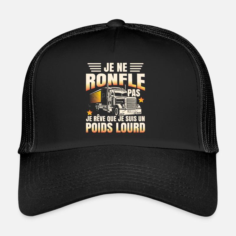Je Suis Un Poids Lourd Casquette trucker 