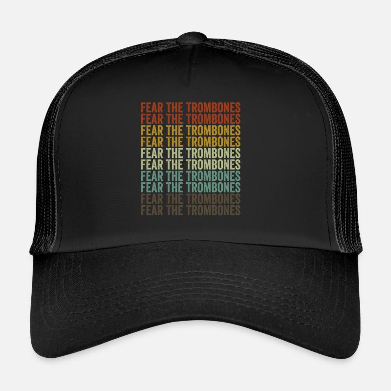 Fear The Trombones Trombones Trombone Wind Jazz Music Trucker Cap