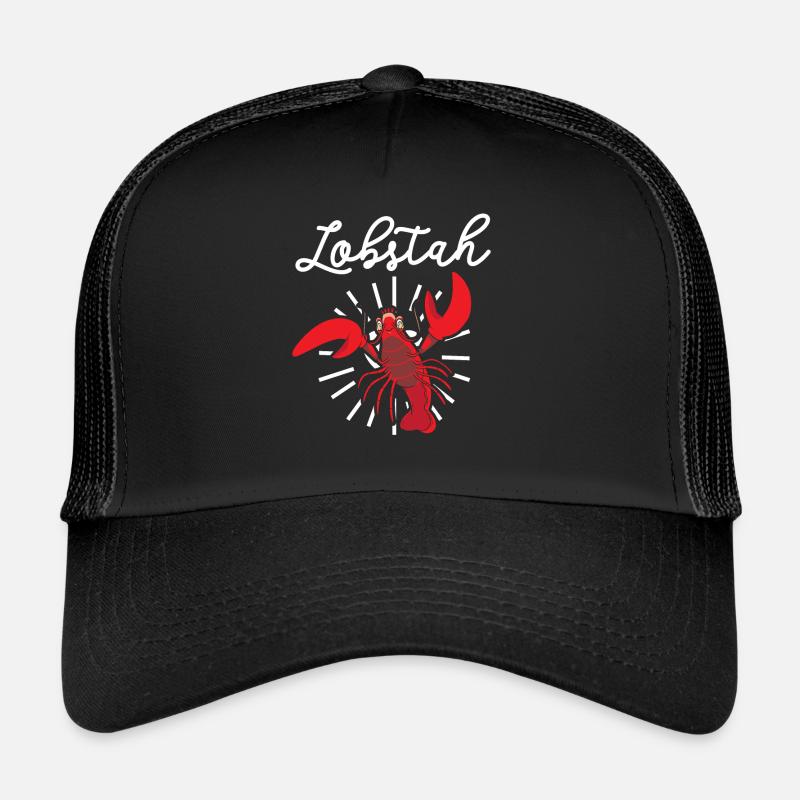 Lobstah Crawfish Eater Seafood Lobster Lover Casquette trucker 