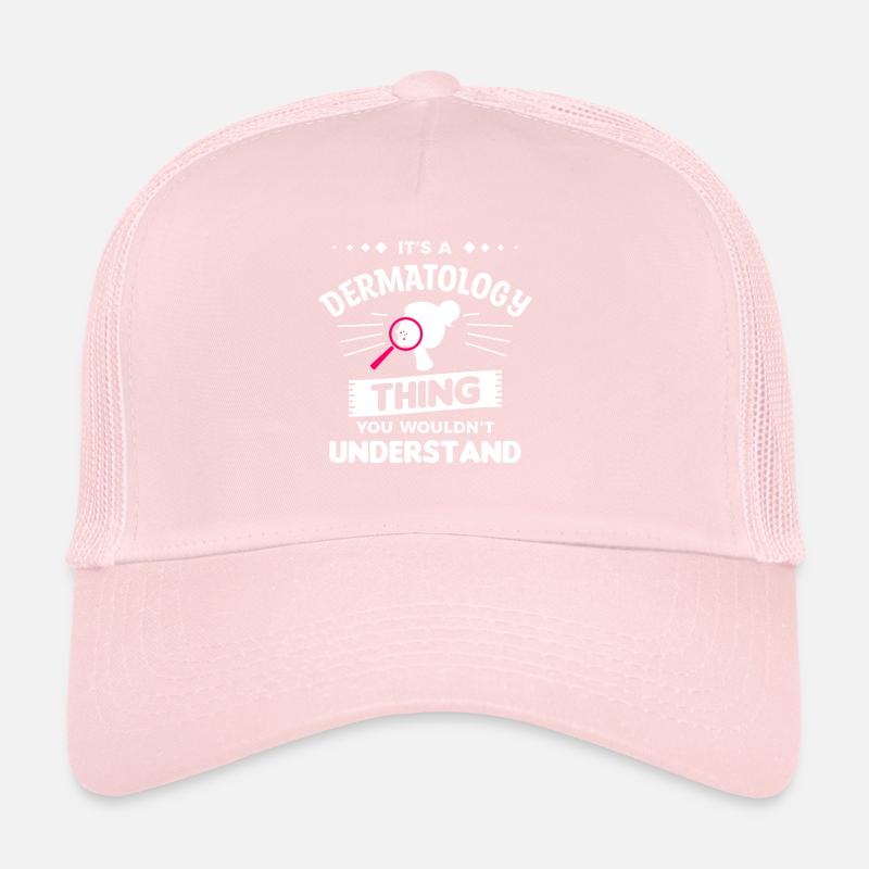 C’est une chose dermatologique que vous ne comprendriez pas Casquette trucker 