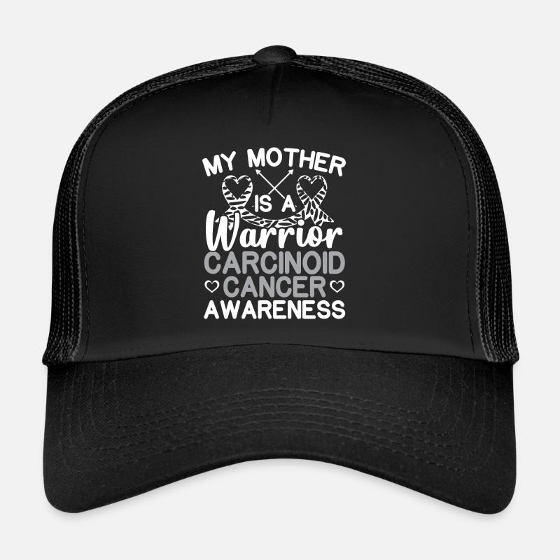 Meine Mutter ist ein Krieger Karzinoid Krebs Bewusstsein Trucker Cap