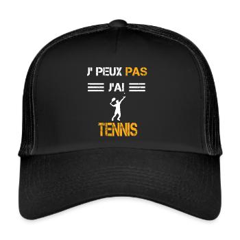 Je peux pas j'ai tennis cadeau tennisman - Casquette trucker  - noir/noir - Devant
