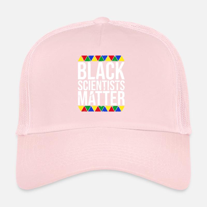 Black scientists are important Trucker Cap