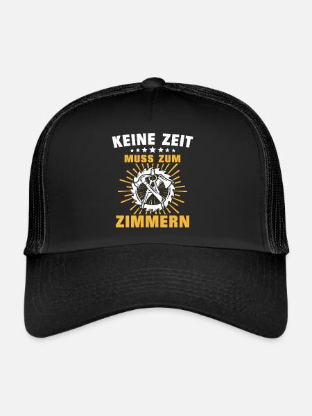 Zimmermann Sprüche Zimmern Zimmerer - Trucker Cap - Schwarz/Schwarz