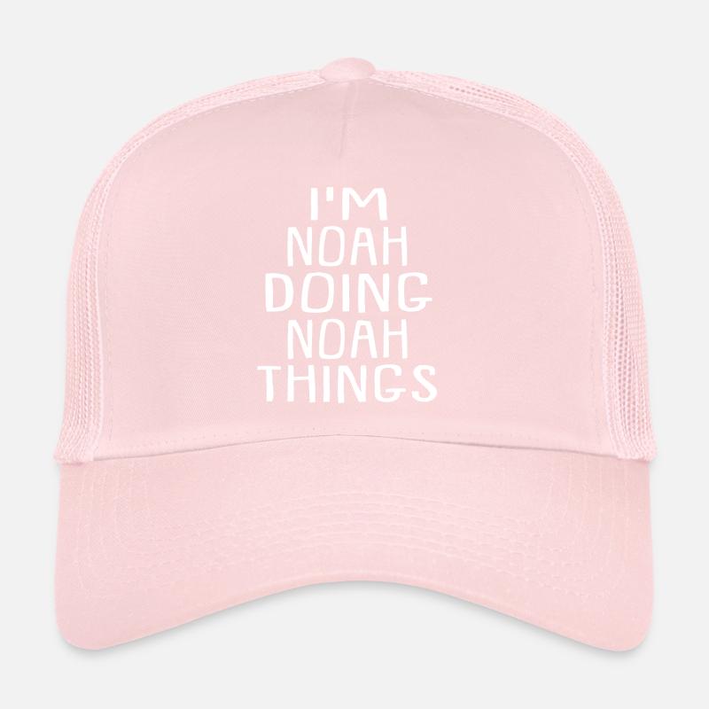 I'm Noah Doing Noah Things Noah Name Trucker Cap