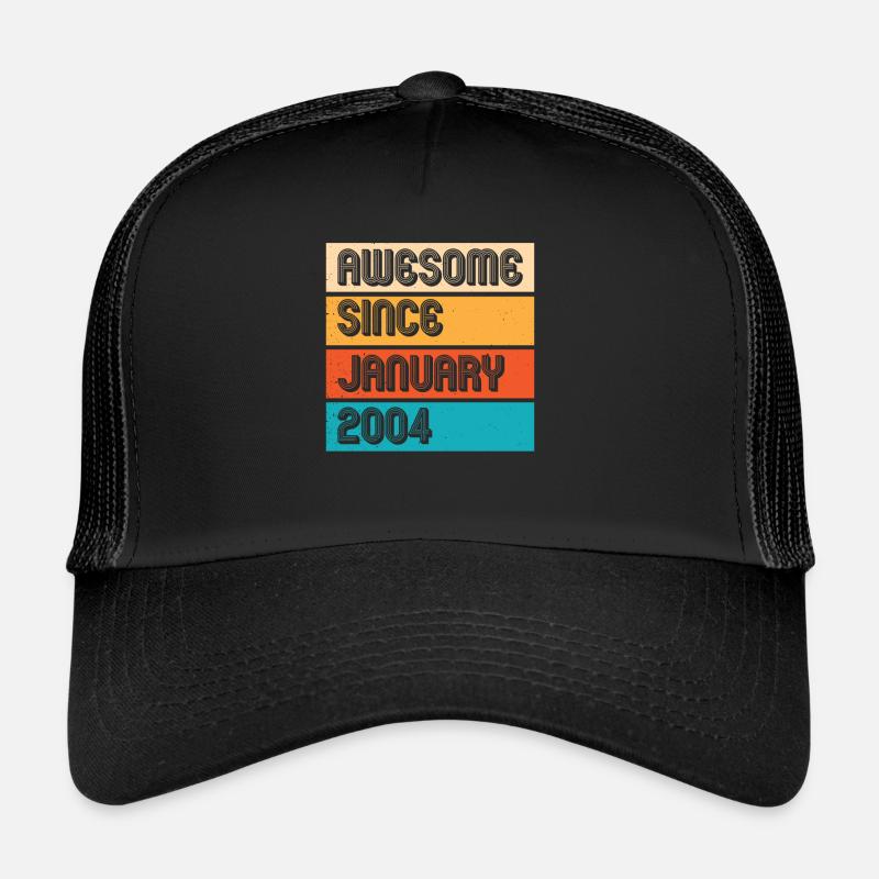 Awesome Since January 2004 - Trucker Cap - black/black