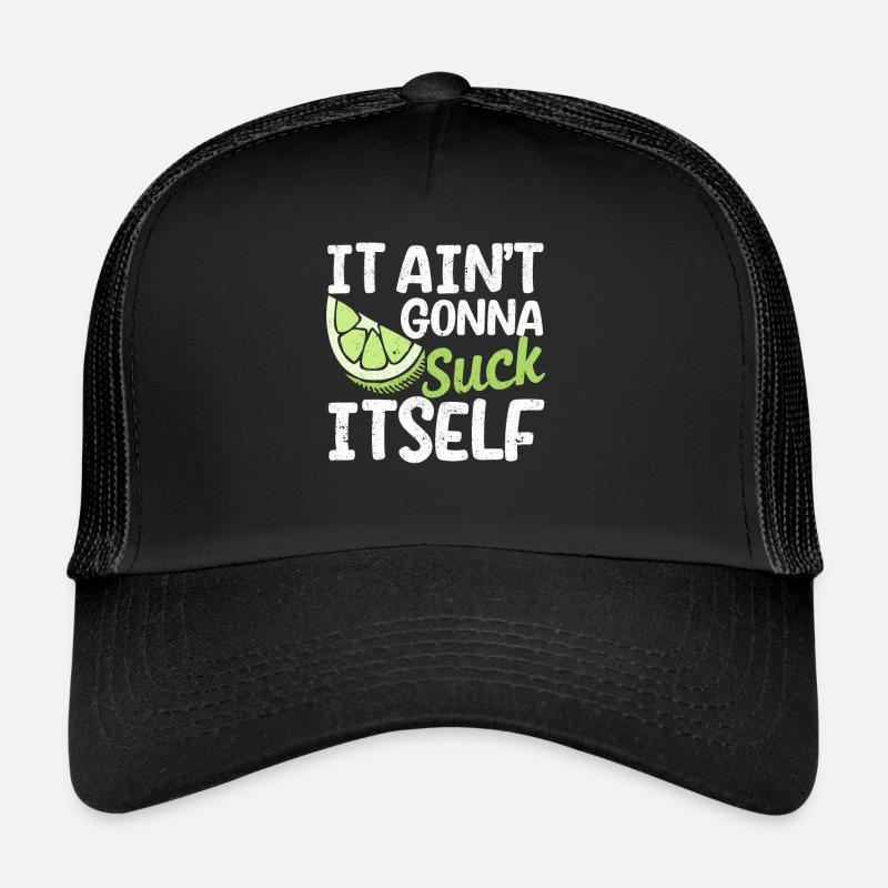 It won't suck itself mariachi lust Trucker Cap