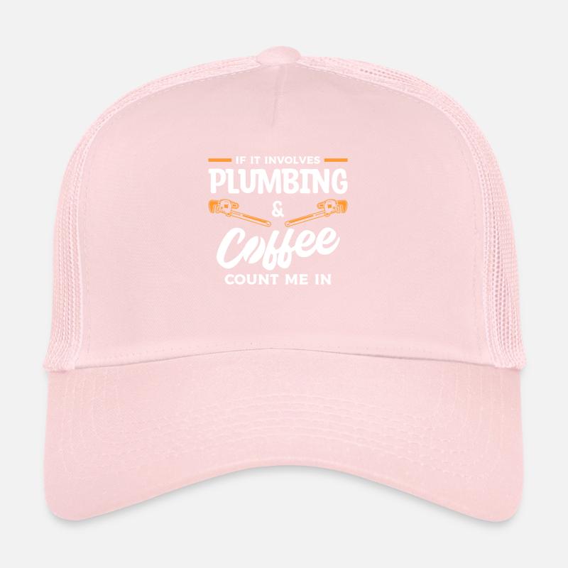 Si cela implique la plomberie et le café, comptez-moi Casquette trucker 