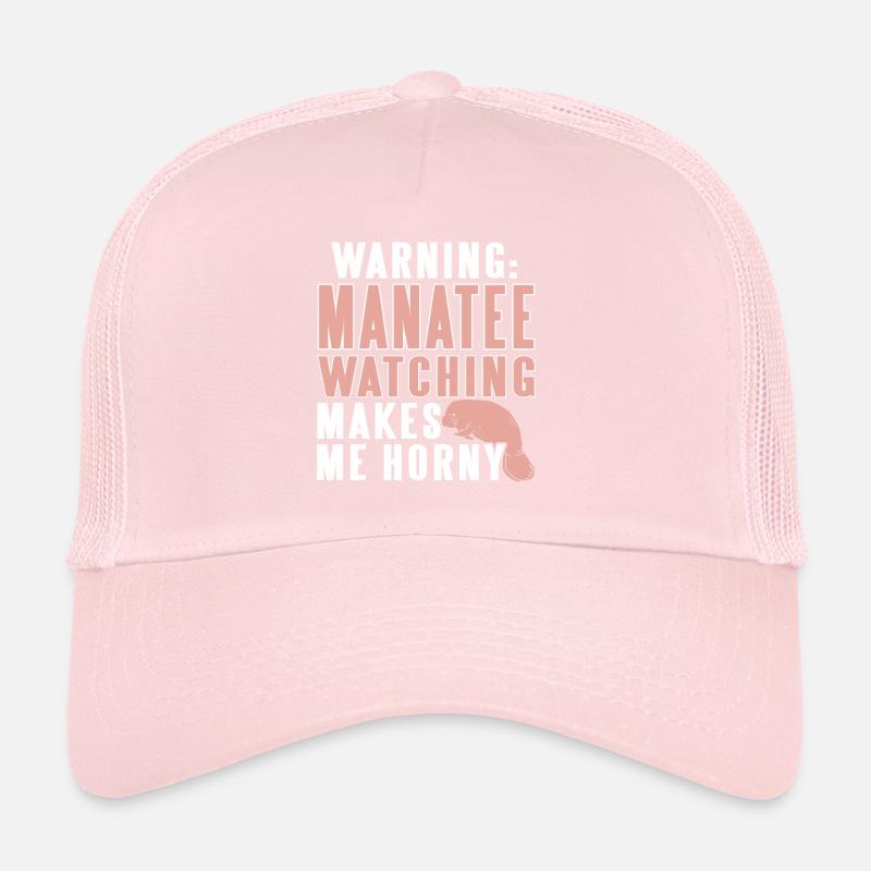 Warning: Manatee Watching Makes Me Horny Funny Trucker Cap