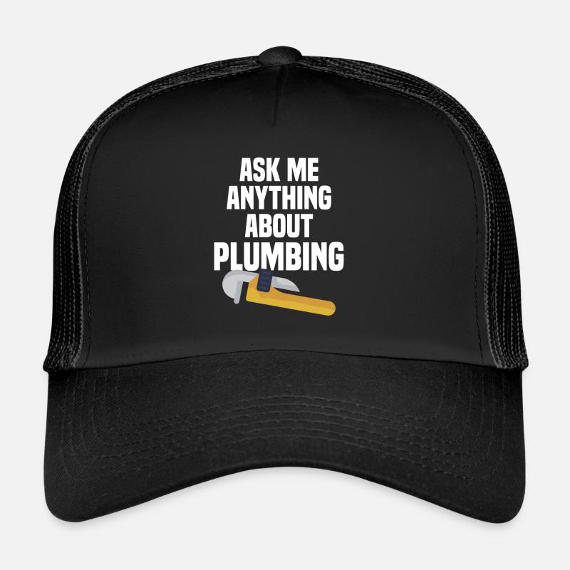 Fragen Sie mich etwas über Klempner Klempner Trucker Cap