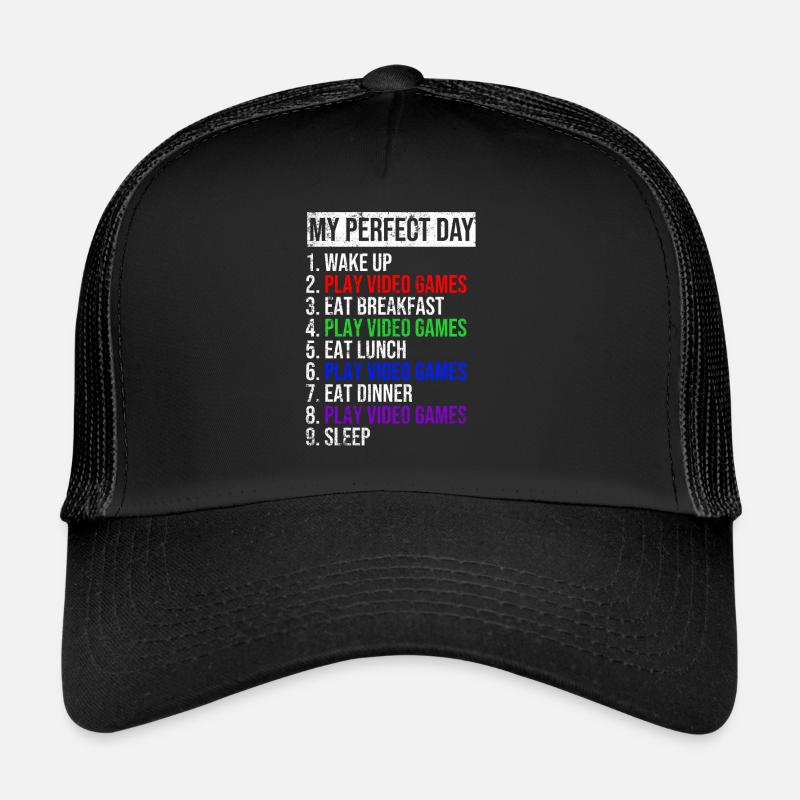 My perfect day Fun daily routine Trucker Cap