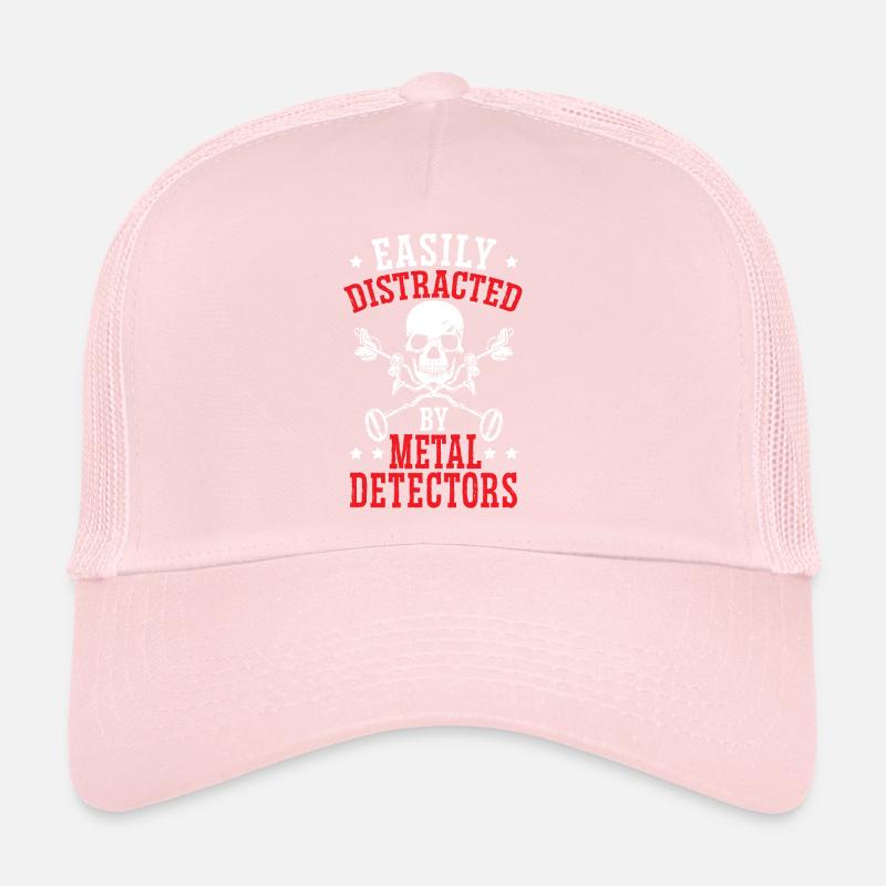 Easily Distracted By Metal Detectors Treasure Hunt Trucker Cap