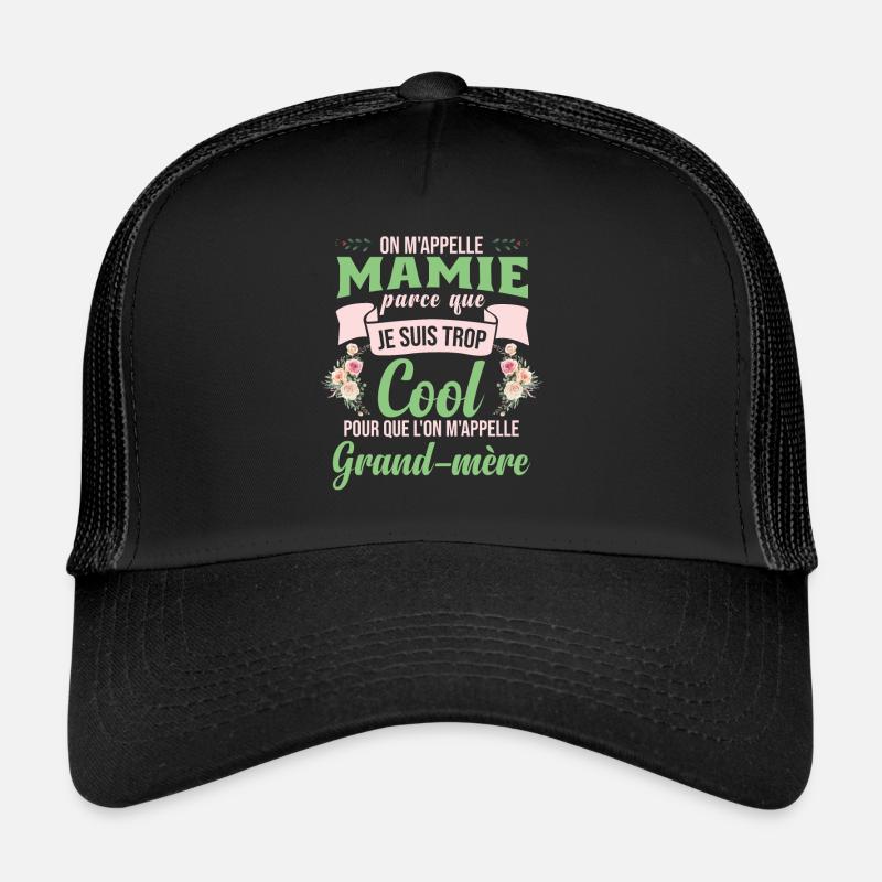 On M'Appelle Mamie Grand-Mère Casquette trucker 