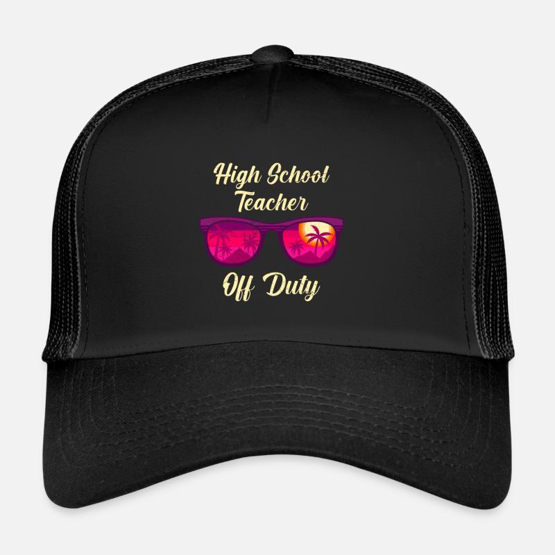 High School Teacher off duty Schule Ferien Lehrer Trucker Cap