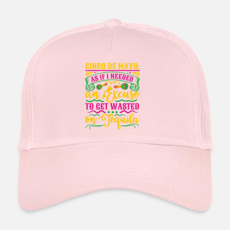 CINCO DE MAYO COMME SI J’AVAIS BESOIN D’UNE EXCUSE POUR MONTER Casquette trucker 