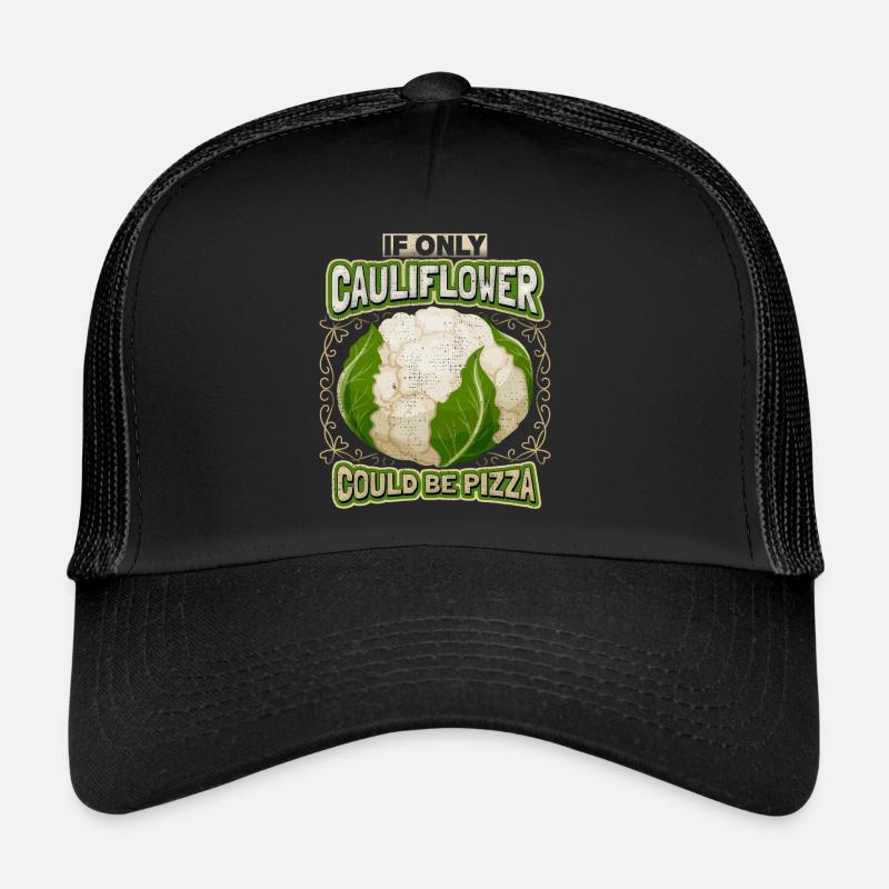 Blumenkohl, lustiger Spruch, Pizza-Spruch Trucker Cap