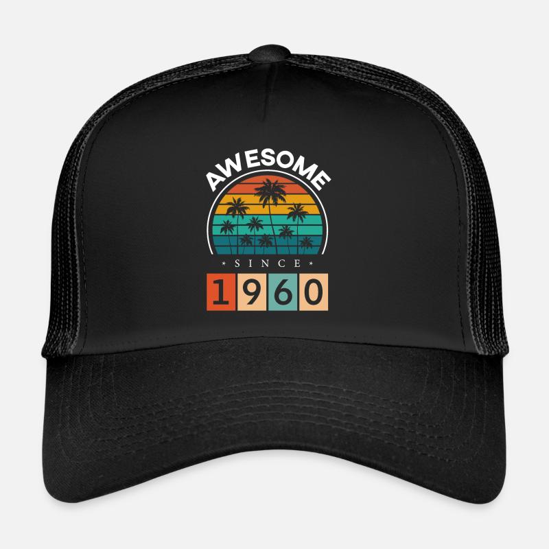 1960 Anniversaire Naissance Année de naissance millésime Casquette trucker 