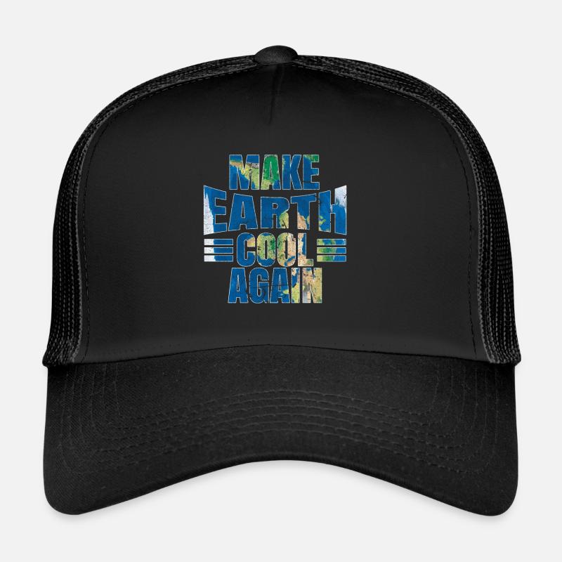 Make Earth Cool Save Nature Oceans Day Earth Day - Trucker Cap - Schwarz/Schwarz