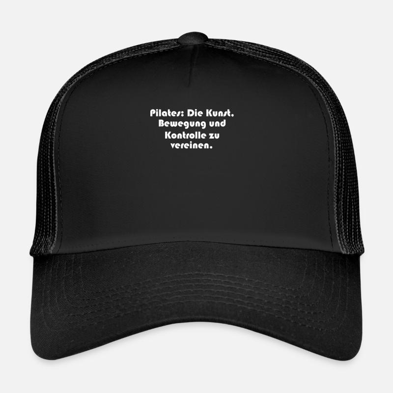 Pilates - Pilates: Die Kunst, Bewegung und - Trucker Cap - Schwarz/Schwarz