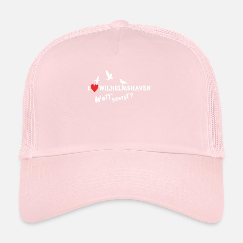 I Love Wilhelmshaven Liebe Wilhelmshavener Trucker Cap