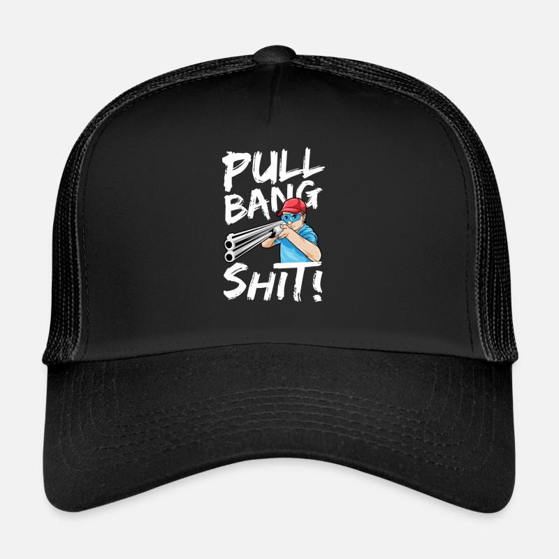 Pull Bang Shit Clay Pigeon Shooting Sport Shooting Casquette trucker 