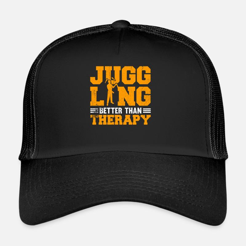 Juggling Better Than Therapy Trucker Cap
