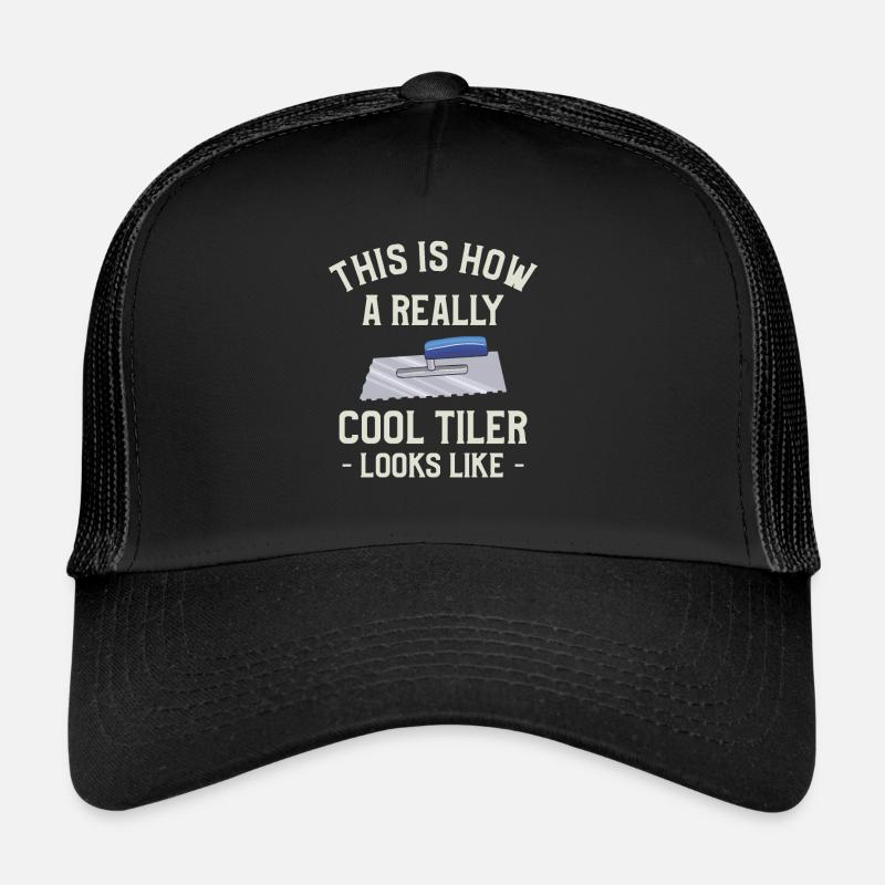 So sieht ein richtig cooler Fliesenleger aus Trucker Cap