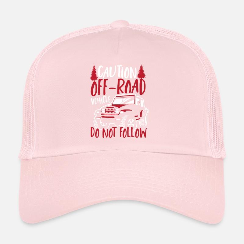 Caution Off-Road Vehicle Dont Follow Offroading Trucker Cap
