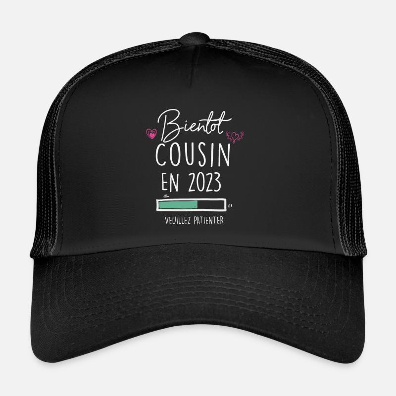 Bientôt cousin 2023 Casquette trucker 