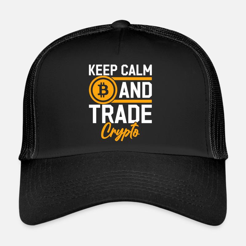 Restez calme et échangez des crypto-monnaies Casquette trucker 