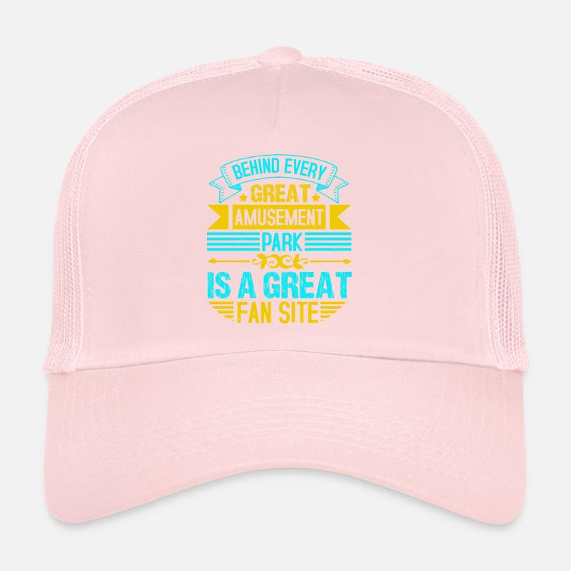 HINTER JEDEM GROSSARTIGEN FREIZEITPARK STECKT EIN GROSSER FAN Trucker Cap