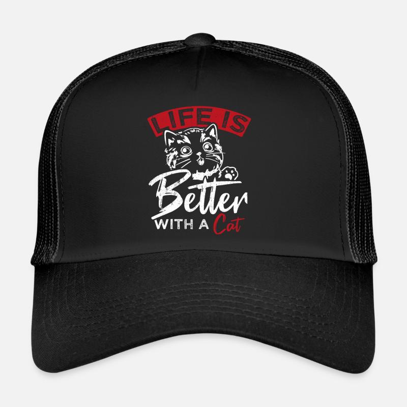 Life Is Better WIth A Cat Katzen Spruch Kätzchen L Trucker Cap