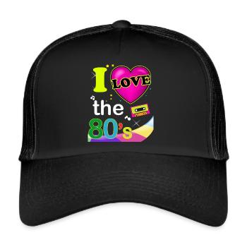 I Love the 80s Vintage Humor Love - Trucker Cap - black/black - Front
