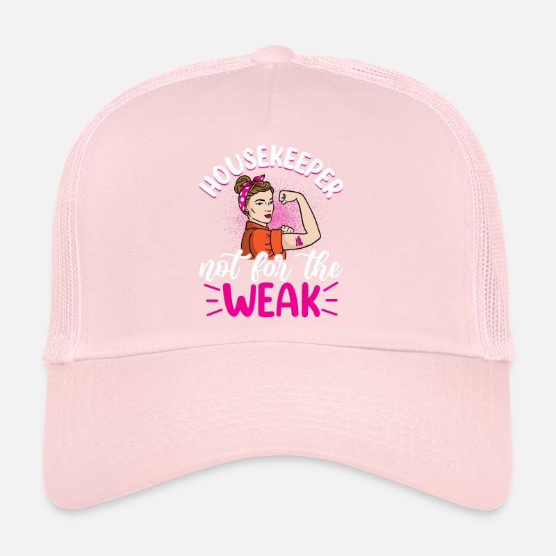 Housekeeper Not For The Weak Trucker Cap