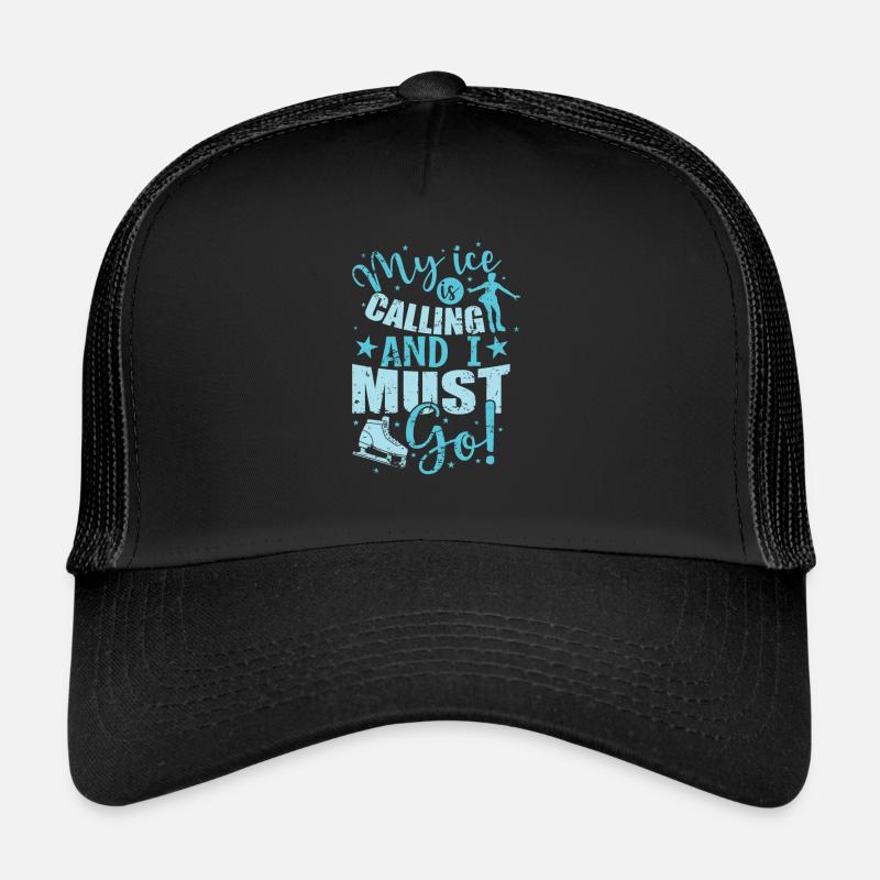 My Ice is calling and I must Go Eisbahn Trucker Cap