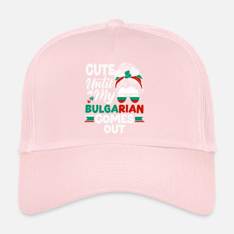 Bulgarian Bulgaria Flag Cute Until My Bulgarian Trucker Cap